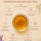 Morning Kickstart Tea